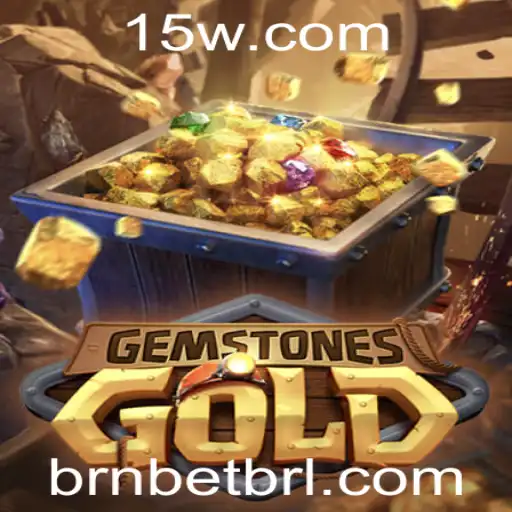 Descubra o Fascinante Mundo de GemstonesGold: Aventura e Estratégia no Jogo de BRNBET